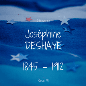 Lire la suite à propos de l’article La descendance du Sosa 2020 : Joséphine DESHAYE (Sosa 31)